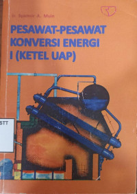 Image of Pesawat-pesawat konversi energi I (ketel uap)